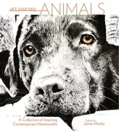 Image of art journey animals a collection of inspiring contemporary masterworks