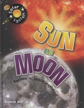 Image of Sun and Moon by Rosalind Mist Hardback