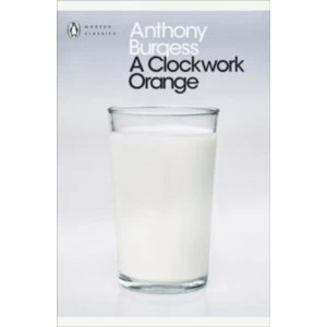 Image of A Clockwork Orange (Penguin Modern Classics) Paperback