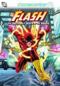 Image of The Flash Vol. 1 the Dastardly Death of the Rogues by Geoff Johns Book