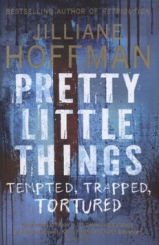 Image of Pretty Little Things by Jilliane Hoffman Hardback