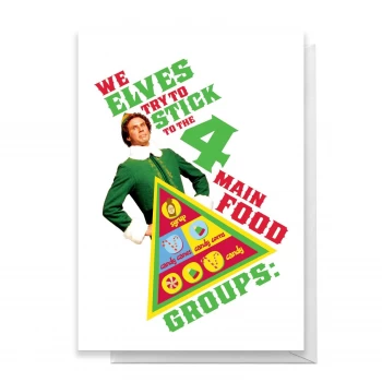 Image of Elf We Elves Try To Stick To The 4 Main Food Groups Greetings Card - Standard Card