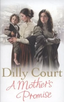 Image of A Mothers Promise by Dilly Court Paperback
