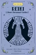 Image of in focus reiki your personal guide