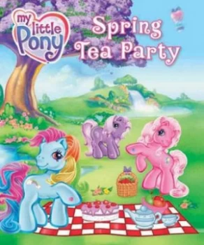 Image of My Little Pony Spring Tea Party Hardback