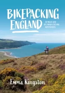 Image of Bikepacking England : 20 multi-day off-road cycling adventures