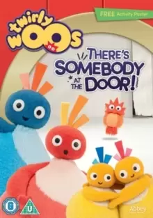 image of Twirlywoos: There's Somebody at the Door!