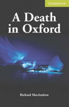 Image of A Death in Oxford by Richard Macandrew Book