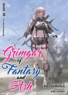 Image of Grimgar of Fantasy and Ash (Light Novel) Vol. 18