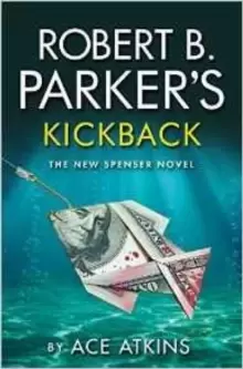 Image of Robert B. Parker's Kickback