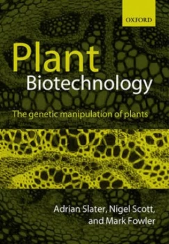 Image of Plant Biotechnology by Adrian Slater Paperback