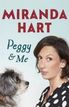 Image of Peggy and Me by Miranda Hart Book