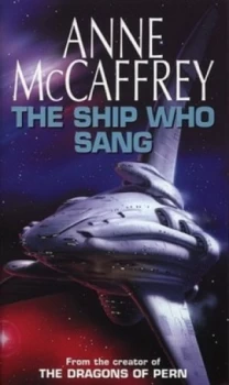 Image of The Ship Who Sang by Anne Mccaffrey Paperback