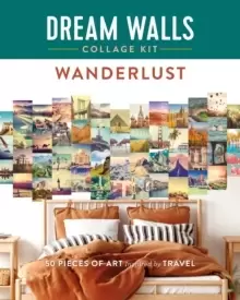 Image of Dream Walls Collage Kit: Wanderlust : 50 Pieces of Art Inspired by Travel