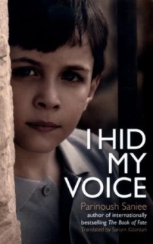 Image of I Hid My Voice by Parinoush Saniee Paperback