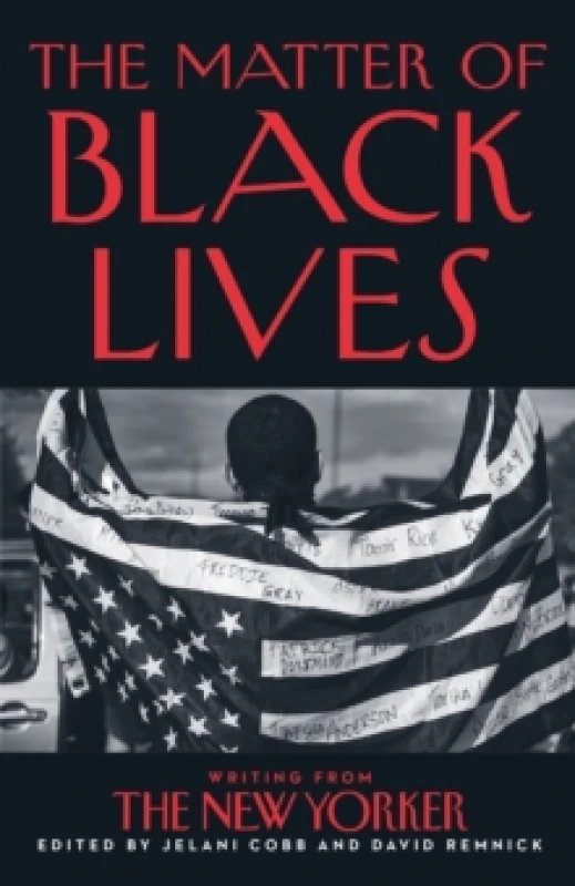 Image of The Matter of Black Lives. Paperback. By Jelani Cobb, David Remnick Books