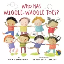 Image of Who Has Wiggle-Waggle Toes?