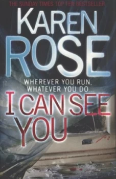 Image of I Can See You by Karen Rose Paperback