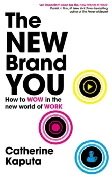 Image of The New Brand You : How to Wow in the New World of Work