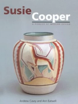 Image of Susie Cooper by Ann Eatwell and Andrew Casey Hardback