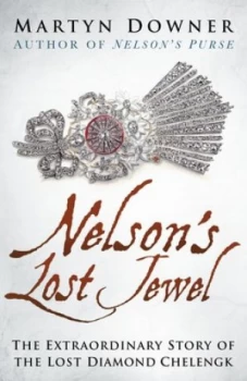 Image of Nelsons lost jewel by Martyn Downer