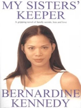 Image of My Sisters Keeper by Bernardine Kennedy Hardback