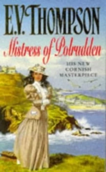 Image of Mistress of Polrudden by E V Thompson Paperback