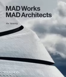 Image of MAD Works : MAD Architects