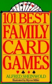 Image of 101 Best Family Card Games by Alfred Sheinwold Paperback