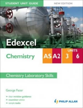 Image of Edexcel As/a2 Chemistry. Units 3 and 6 Chemistry Laboratory Skills by George Facer Paperback