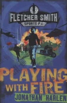 Image of Playing with Fire by Jonathan Harlen Paperback