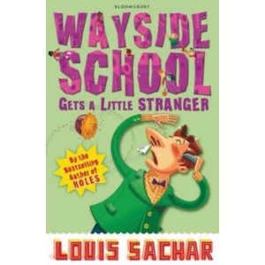 Image of Wayside School Gets a Little Stranger by Louis Sachar (Paperback, 2010)