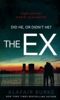 Image of The Ex by Alafair Burke Paperback