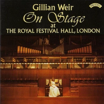 image of Dame Gillian Weir (organ) - On Stage at the Royal Festival Hall (Weir) CD