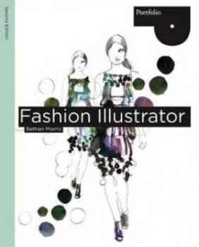 Image of Fashion Illustrator by Bethan Morris Book