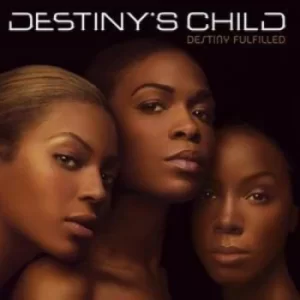 image of Destiny Fulfilled by Destiny's Child CD Album