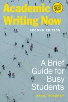 Image of Academic Writing Now : A Brief Guide for Busy Students