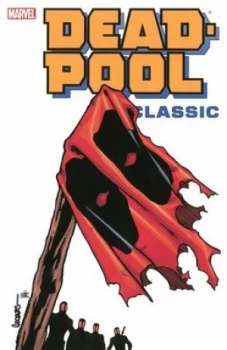 Image of Deadpool Classic. Volume 8 by Frank Tieri Book