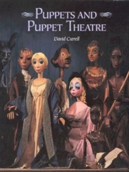 Image of Puppets and Puppet Theatre by David Currell Hardback