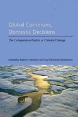 Image of global commons domestic decisions the comparative politics of climate chang