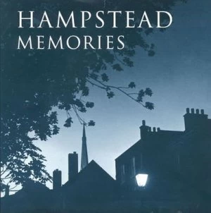 Image of Hampstead Memories by Ellen Emerson and Ruth Harman and Diana Thomson and Friends of Burgh House Paperback