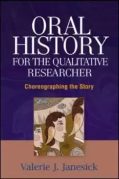 Image of Oral history for the qualitative researcher by Valerie J. Janesick