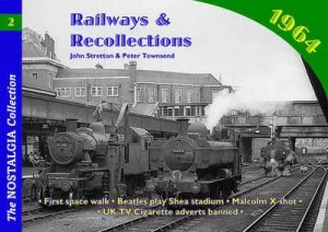 Image of Railways and Recollections by John Stretton Paperback