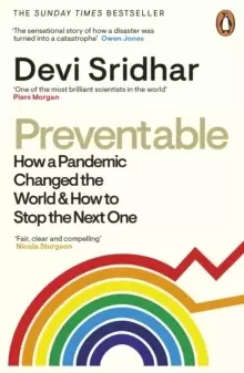 Image of Preventable : How a Pandemic Changed the World & How to Stop the Next One