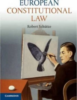 Image of European Constitutional Law by Robert Schtze Paperback