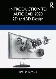 Image of Introduction to AutoCAD 2020 2D and 3D Design