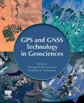 Image of GPS and GNSS Technology in Geosciences by George P. Petropoulos