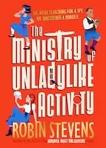 Image of Ministry of Unladylike Activity