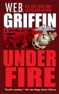 Image of under fire a novel of the corps