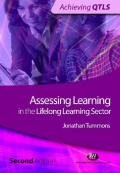 Image of Assessing Learning in the Lifelong Learning Sector by Jonathan Tummons Paperback
